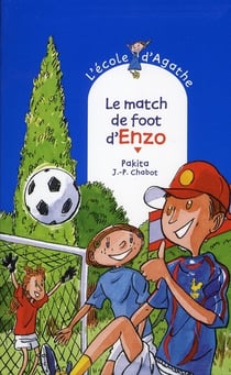 L'école d'agathe - le match de foot d'enzo