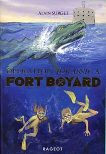 Opération jurassic à fort boyard