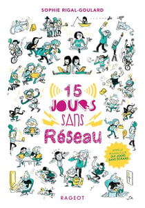 Les défis : 15 jours sans réseau