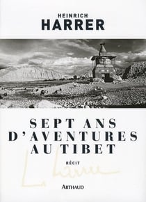 Sept ans d'aventure au Tibet