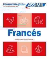 Les cahiers d'exercices : Francés - Falsos principiantes (édition 2024)