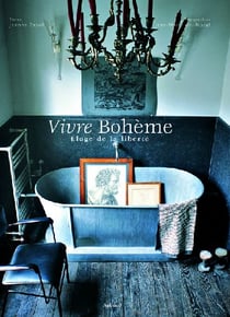 Vivre bohème - éloge de la liberté