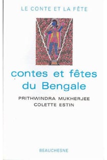 Contes et fêtes du Bengale