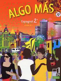 Algo mas - espagnol - 2nde - livre de l'élève (édition 2009)