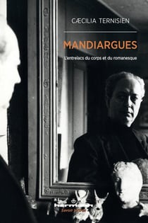 Mandiargues : L'entrelacs du corps et du romanesque