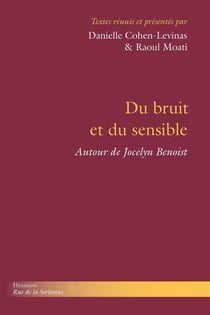 Du Bruit et du Sensible : Autour de Jocelyn Benoist