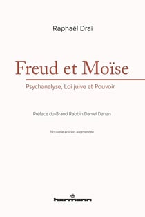 Freud et Moïse - psychanalyse, loi juive et pouvoir