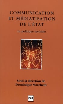 Communication et médiatisation de l'Etat