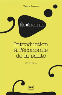 Introduction à l'économie de la santé (2e édition)