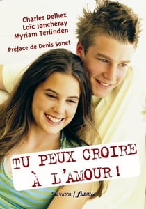 Tu peux croire en l'amour