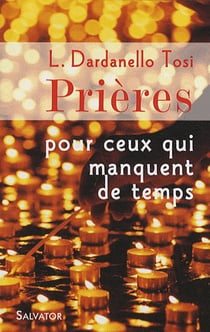 100 prières pour ceux qui ont peu de temps