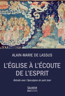 L'Eglise à l'écoute de l'esprit - retraite avec l'apocalypse de saint Jean