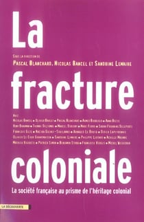 La fracture coloniale