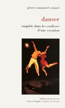 Danser - enquête dans les coulisses d'une vocation