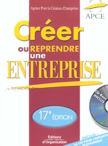Creer ou reprendre une entreprise (17e edition)