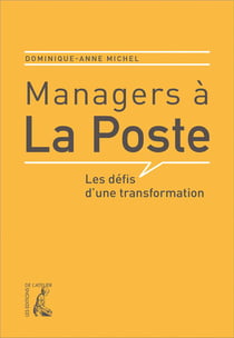 La poste - des managers racontent