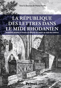 La république des lettres dans le midi rhodanien