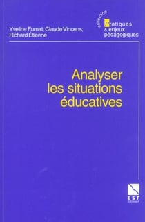 Analyser les situations educatives