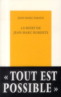 La mort de Jean-Marc Roberts