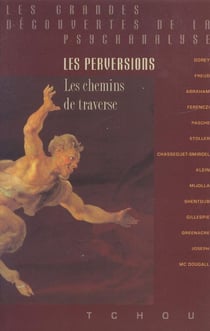 Les perversions - les chemins de traverse
