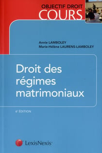 Droit des régimes matrimoniaux (6e édition)