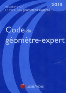 Code du géomètre expert (édition 2013)