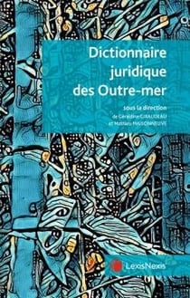 Dictionnaire juridique des Outre-mer