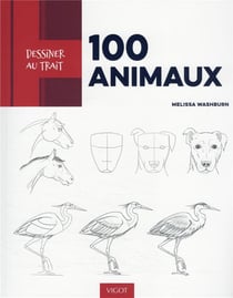 Dessiner au trait : 100 animaux