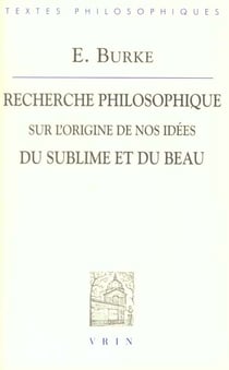 Recherche philosophique sur l'origine de nos idées du sublime et du beau