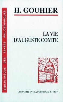 La vie d'Auguste Comte