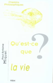Qu'est-ce que la vie ?