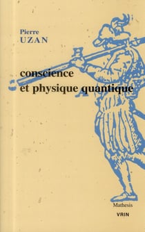 Conscience et physique quantique