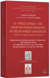 La « vieille logique » des communia version parisienne du pseudo-robert grosseteste