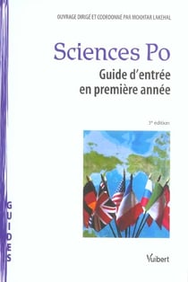 Sciences po - guide d'entree en premiere annee (3e edition)