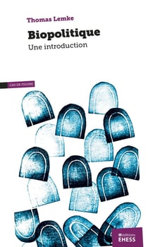 Biopolitique : une introduction