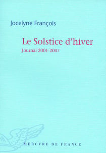 Le solstice d'hiver - journal 2001-2007