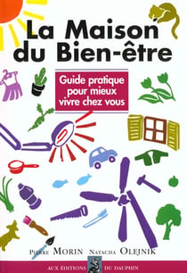 La maison du bien etre