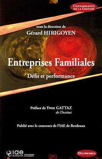ENTREPRISES FAMILIALES - DEFIS ET PERFORMANCES