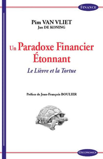 UN PARADOXE FINANCIER ETONNANT - LE LIEVRE ET LA TORTUE