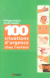 100 situations d urgence chez l enfant