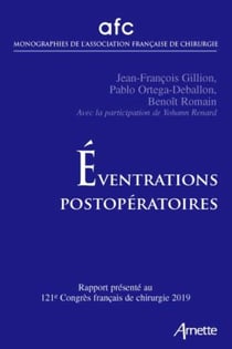 Éventrations postopératoires - rapport présenté au 121e congrés français de chirurgie 2019