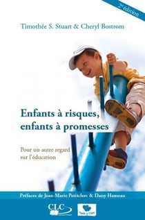 Enfants à risques, enfants à promesses - pour un autre regard dans l'éducation (2ème édition)