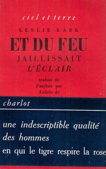 Et du feu jaillissait l'éclair