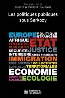 Politiques publiques Tome 3 - les politiques publiques sous Sarkozy