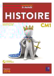 Comprendre le monde : histoire - CM1