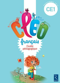CLÉO : français - CE1 - guide pédagogique (édition 2016)