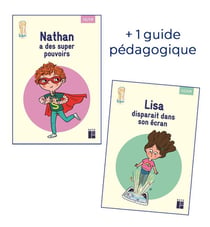 Quartier libre : Nathan a des super pouvoirs : CE/CM : Lisa disparait dans son écran (édition 2022)