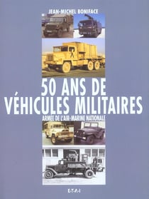 50 ans de véhicules militaires