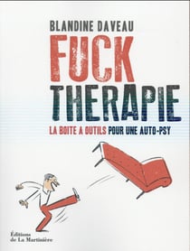 Fuck Therapie : La Boite A Outils