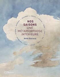 Nos saisons - une métamorphose intérieure